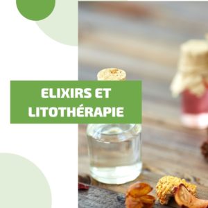 Elixirs & Lithothérapie
